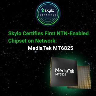 Skylo Announces the MediaTek MT6825 as the First NTN-Enabled Chipset to Achieve Official Certification on its Satellite Network